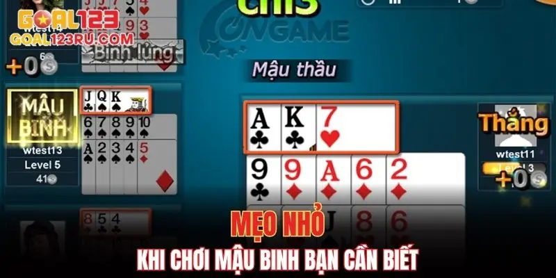 Một số mẹo nhỏ khi chơi Mậu Binh bạn cần biết